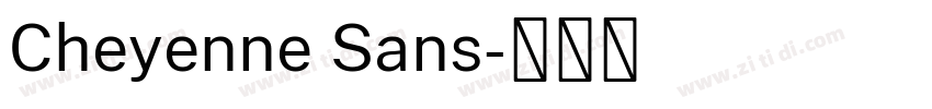 Cheyenne Sans字体转换 Cheyenne Sans字体转换
